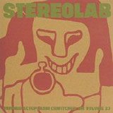 Stereolab - Refried Ectoplasm [Switched On Volume 2]