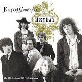 Fairport Convention - Heyday -The BBC Sessions 1968 -1969 / Extended
