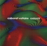 Cabaret Voltaire - Colours
