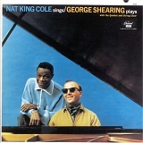 Nat King Cole & George Shearing - Nat King Cole Sings - George Shearing Plays
