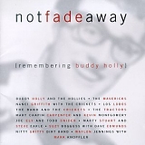 Various Artists - Not Fade Away: Remembering Buddy Holly