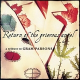 Various Artists - Return Of The Grievous Angel: A Tribute To Gram Parsons