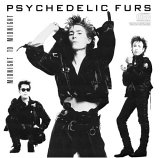 Psychedelic Furs - Midnight to Midnight
