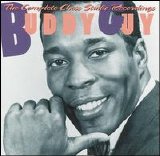 Buddy Guy - The Complete Chess Studio Recordings