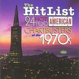 Various artists - The Hit List Volume 1: 24 Hot 100 American Chartbusters from the '70s