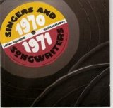 Various artists - Singers And Songwriters: 1970 - 1971