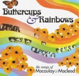 Various artists - Buttercups And Rainbows - The Songs Of Macaulay And Macleod