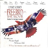 Lynyrd Skynyrd - Freebird - The Movie