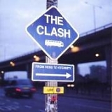 The Clash - Live From Here to Eternity