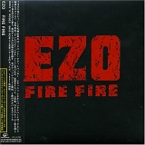 EZO - Fire Fire
