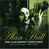Alan Hull - We Can Swing Together