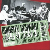 Brinsley Schwarz - Surrender to the Rhythm