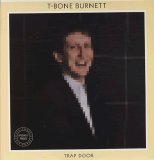 T Bone Burnett  & Robert Palmer - Trap Door & Clues