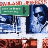 Garland Jeffreys - Wild In The Streets (Best Of 1977-1983)