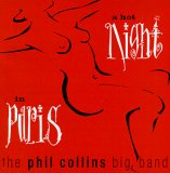 The Phil Collins Big Band - A Hot Night In Paris