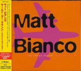 MATT BIANCO - (WORLD GO ROUND)