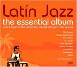 Various Artists - Latin Jazz - The Essential Album