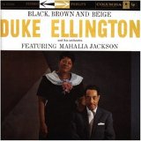Duke Ellington and his Orchestra - Black, Brown and Beige