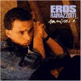 Eros Ramazzotti - Musica é