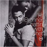 Till Brönner - Chattin With Chet