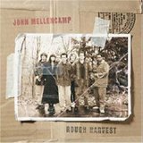 John Mellencamp - Rough Harvest Sessions