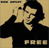 Rick Astley - Free (2010 Re-Release)