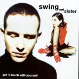 Swing Out Sister - Get In Touch With Yourself
