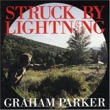 Graham Parker - Struck by Lightning