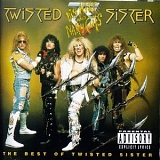 Twisted sister - Big hits and nasty cuts