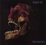Richard H. Kirk - Black Jesus Voice