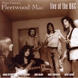 Peter Green's Fleetwood Mac - Live at the BBC