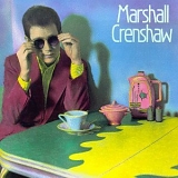 Marshall Crenshaw - Marshall Crenshaw