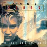 Anne CLARK - 1995: To Love And Be Loved