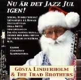 Gösta Linderholm - Nu är det Jazz Jul igen!