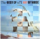 Art of Noise - The Best Of The Art of Noise