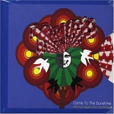 Various artists - Come To The Sunshine: Soft Pop Nuggets Fom The WEA Vaults