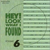 Various artists - Hey! Look What I Found: Volume 6