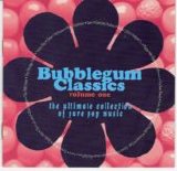 Various artists - Bubblegum Classics: Volume 1