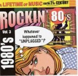 Various artists - Lifetime Of Music: Rockin' 80's Volume 3