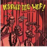 Various artists - Forever Doo Wop: Volume 1
