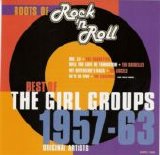 Various artists - Best Of The Girl Groups 1957 - 1963