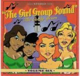 Various artists - The Girl Group Sound: The Early Years Volume 6