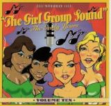 Various artists - The Girl Group Sound: The Early Years Volume 10