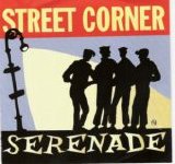 Various artists - Street Corner Serenade ( 1 )