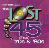 Various artists - Lost 45s Of The 70's And 80's: Volume 1
