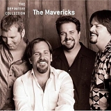 The Mavericks - The Mavericks Collection [Disc 1}