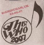 The Who - 2007 - Birmingham, UK, 22.05.07