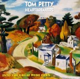 Petty,Tom. and the Heartbreakers - Into The Great Wide Open
