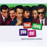Soundtrack - That Thing You Do!