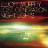 Elliott Murphy - Lost Generation